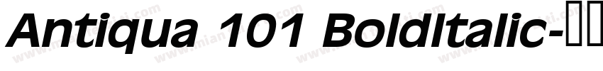 Antiqua 101 BoldItalic字体转换